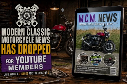 Members Only: New! Modern Classic Motorcycle News Issue 70 – What's Inside?