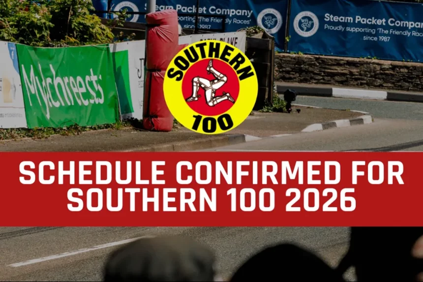 Schedule Confirmed For Isle Of Man Steam Packet Company Southern 100 Road Races 2026