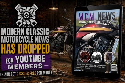 Members Only: Modern Classic Motorcycle News | 2027 Bikes, Armoured Jeans & More - Issue 73
