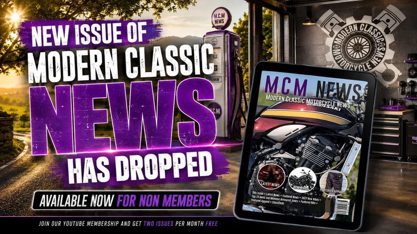 Modern Classic Motorcycle News Issue 73 | Available Now For Non-Members
