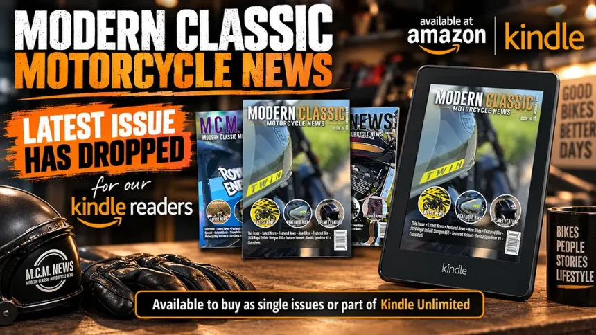Issue 76 Of Modern Classic Motorcycle News Is Out Now – Read It On Kindle