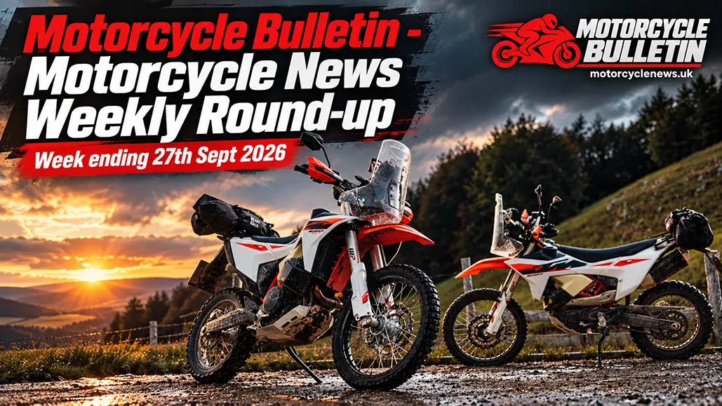 Motorcycle Bulletin Weekly News Roundup: Top Bike Stories This Week | September 27th, 2026 | Motorcycle Bulletin