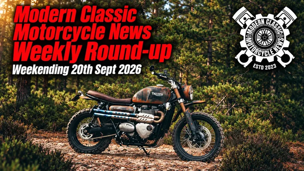 Modern Classic Motorcycle News – Week Ending 20th September 2026
