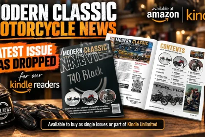 Modern Classic Motorcycle News Issue 77 Is Out Now – Available On Amazon Kindle And Kindle Unlimited!